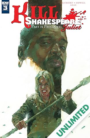 Kill Shakespeare - Past is Prologue: Juliet #3 (of 4)